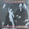 Italian Boys – Forever Lovers (Remix)
